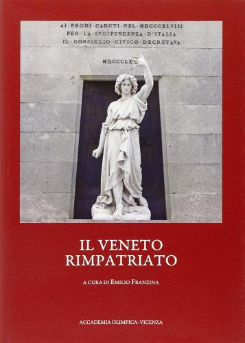 Il Veneto rimpatriato edito da Accademia Olimpica