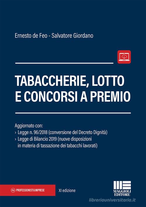 Tabaccherie, lotto e concorsi a premio di Ernesto De Feo, Salvatore Giordano edito da Maggioli Editore