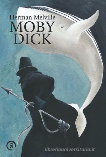 Moby Dick or the whale. Ediz. multilingue di Herman Melville edito da La Ragnatela