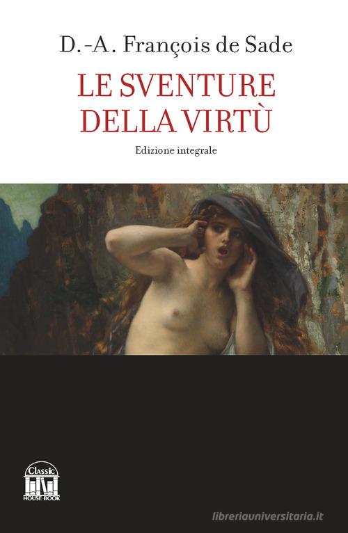 Libro Le sventure della virtù di François de Sade di 2M