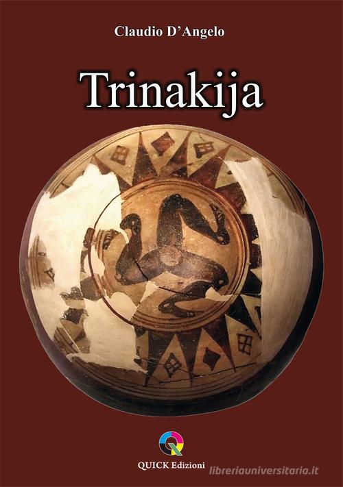 Trinakija di Claudio D'Angelo edito da QUICK Edizioni