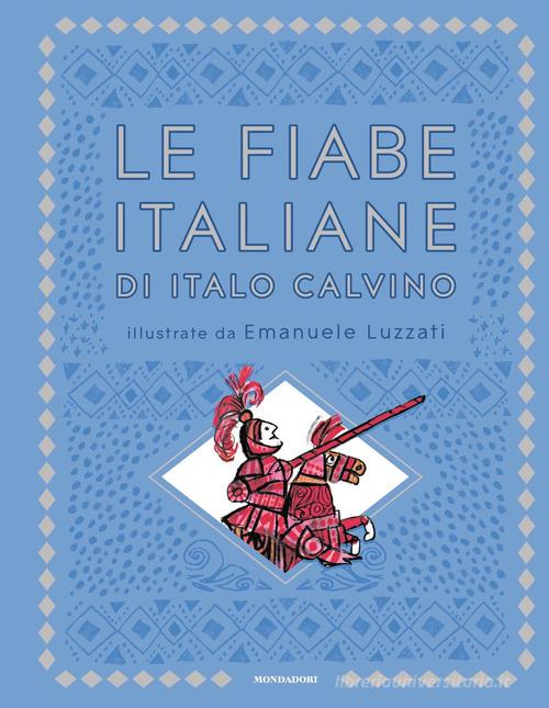 Le fiabe italiane di Italo Calvino edito da Mondadori