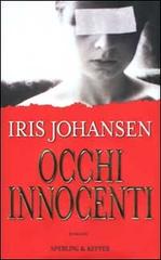 Occhi innocenti di Iris Johansen edito da Sperling & Kupfer