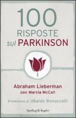 100 risposte sul Parkinson di Abraham Lieberman, Marcia McCall edito da Sperling & Kupfer