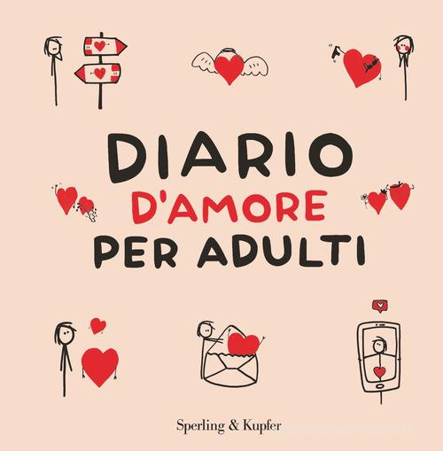 Diario d'amore per adulti edito da Sperling & Kupfer
