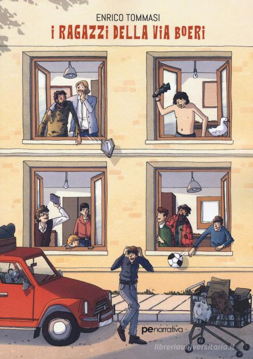 I ragazzi della via Boeri di Enrico Tommasi edito da Primiceri Editore