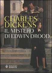Il mistero di Edwin Drood di Charles Dickens, Leon Garfield edito da Bompiani