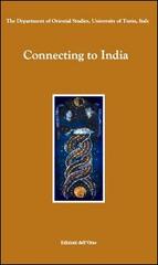 Connecting to India edito da Edizioni dell'Orso