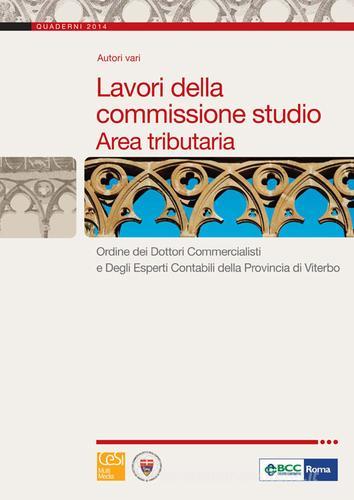 Lavori della commissione studio area tributaria edito da Cesi Professionale