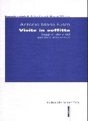 Visite in soffitta. Saggi di storia del pensiero economico di Antonio Maria Fusco edito da Editoriale Scientifica