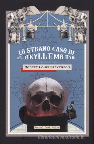 Lo strano caso di Dr. Jekyll e Mr. Hyde di Robert Louis Stevenson edito da Curcio