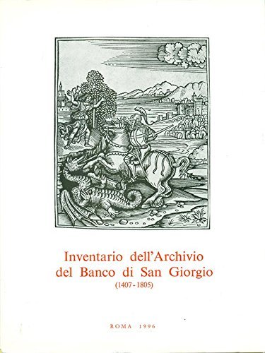 Inventario dell'Archivio del Banco di S. Giorgio (1407-1805) (4/8) edito da Ministero Beni Att. Culturali