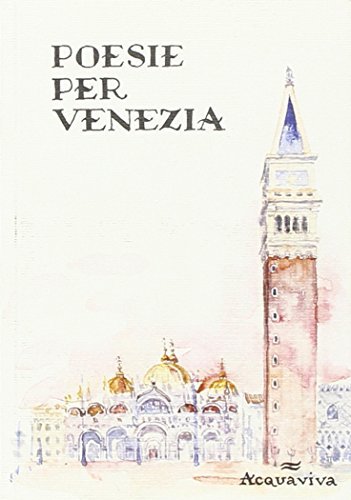 Poesie per Venezia edito da Acquaviva