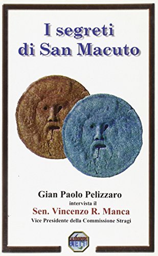 I segreti di San Macuto di G. Paolo Pelizzaro, Vincenzo R. Manca edito da Bietti