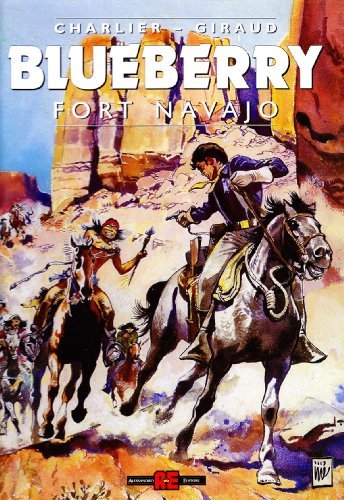 Fort Navajo di Jean Michel Charlier, Giraud edito da Alessandro