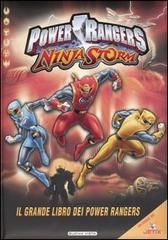 Power Rangers Ninja Storm. Il grande libro dei Powers Rangers edito da Buena Vista