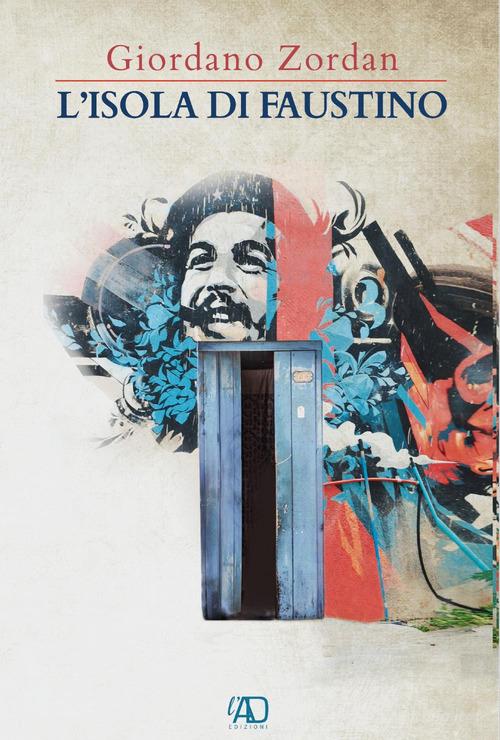 Libro L'isola di Faustino di Giordano Zordan di L.A.D. Edizioni