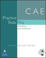 CAE practice test plus. Student's book. Without key. Per le Scuole superiori. Con CD-ROM di Nick Kenny, Jacky Newbrook edito da Pearson Longman
