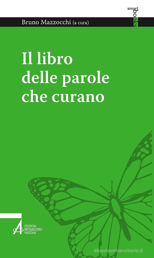 Il libro delle parole che curano edito da EMP - Edizioni Messaggero Padova