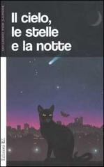 Il cielo, le stelle e la notte di Jean-Pierre Verdet edito da EL