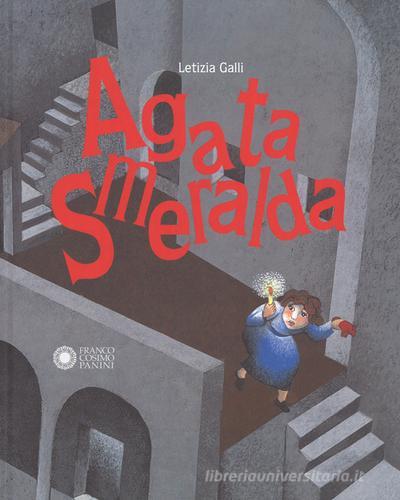 Agata Smeralda. Ediz. a colori di Letizia Galli edito da Franco Cosimo Panini