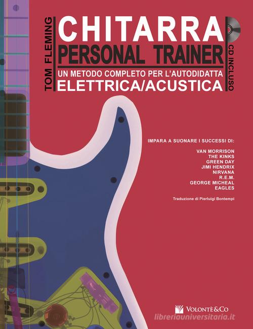 Chitarra personal trainer. Con CD Audio di Tom Fleming edito da Volontè & Co