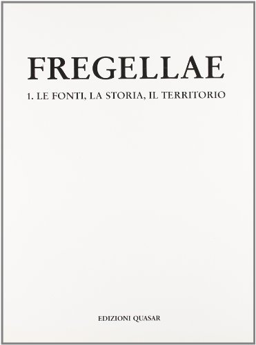 Fregellae vol.1 edito da Quasar
