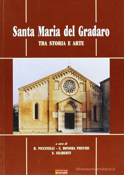Santa Maria del Gradaro tra arte e storia edito da Sometti