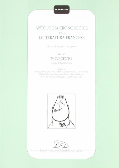 Antologia cronologica della letteratura francese vol.6 edito da LED Edizioni Universitarie