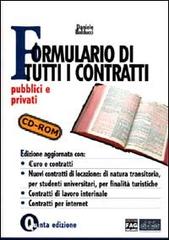 Formulario di tutti i contratti. Pubblici e privati di Daniele Balducci edito da FAG