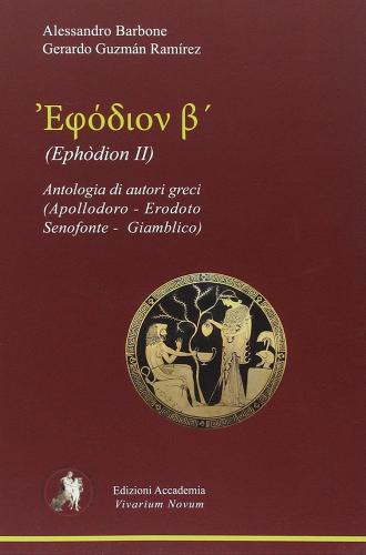 Ephòdion di Alessandro Barbone edito da Edizioni Accademia Vivarium Novum