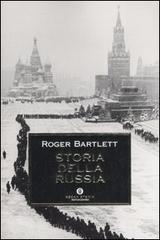 Storia della Russia di Roger Bartlett edito da Mondadori