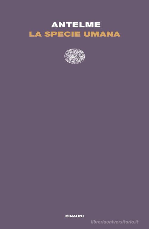 Libro La specie umana di Robert Antelme Letture Einaudi di Einaudi