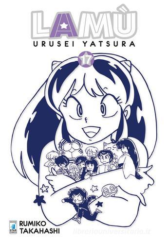 Lamù. Urusei yatsura vol.17 di Rumiko Takahashi edito da Star Comics