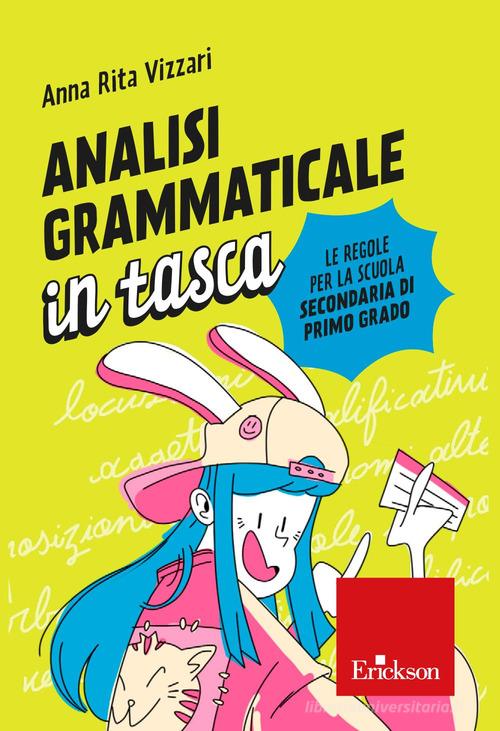 Analisi grammaticale in tasca di Anna Rita Vizzari edito da Erickson