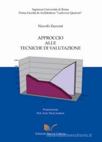 Approccio alle tecniche di valutazione di Niccolò Zucconi edito da Nuova Cultura