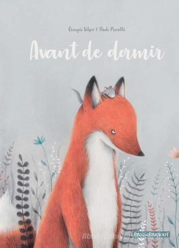 Avant de dormir di Giorgio Volpe, Paolo Proietti edito da Kite