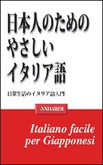 Italiano facile per giapponesi di Giovanni Borriello edito da Vallardi A.