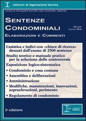 Sentenze condominiali. Elaborazioni e commenti di Giuseppe Carraro Moda edito da Legislazione Tecnica