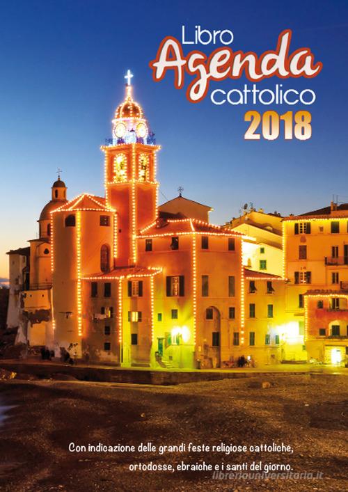 Libro agenda cattolico 2018 edito da Il Seminatore