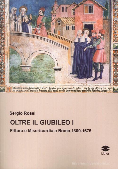 Oltre il Giubileo edito da Lithos