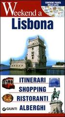 Lisbona. Itinerari, shopping, ristoranti, alberghi edito da Giunti Editore