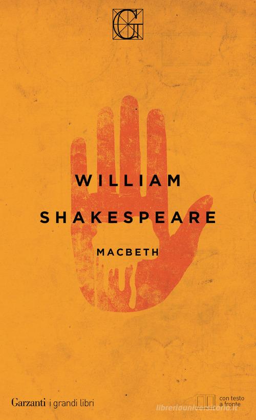 Macbeth. Testo inglese a fronte di William Shakespeare edito da Garzanti