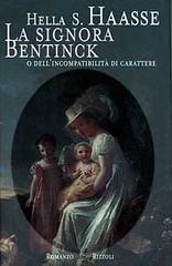 La signora Bentinck di Hella S. Haasse edito da Rizzoli