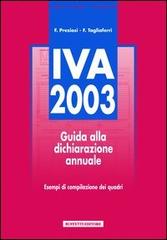 Dichiarazione IVA 2003 di Francesco Preziosi, Francesco Tagliaferri edito da Buffetti