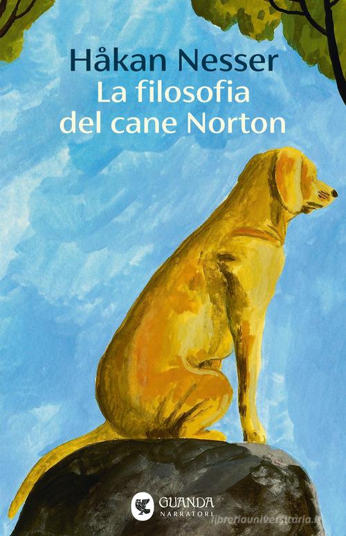Libro La filosofia del cane Norton di Håkan Nesser Narratori della Fenice di Guanda