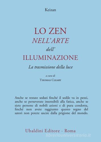 Lo zen nell'arte dell'illuminazione. La trasmissione della luce di Keizan edito da Astrolabio Ubaldini