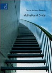 Motivation & study di Sacha Anthony Berardo edito da Aracne