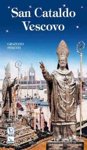 San Cataldo vescovo di Graziano Pesenti edito da Velar