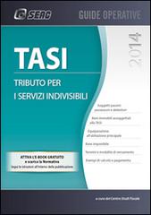 Tasi. Tributi per i servizi indivisibili edito da Seac